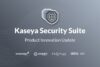 kaseya-security-suite-q2-product-innovation-update